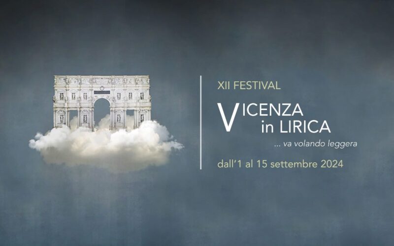 Festival Vicenza in Lirica 2024