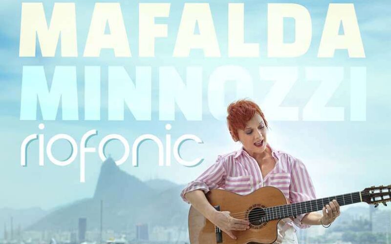 “Riofonic” il nuovo album di Mafalda Minnozzi